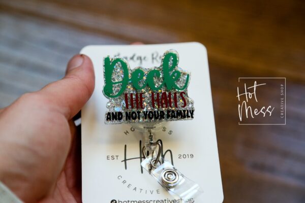 Deck the Halls not your family Badge Reel, Christmas Badge Reel, funny Badge Reel, Retractable ID Holder, Interchangeable