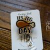 il_fullxfull.4316336358_ni3s It's Leg Day Badge Reel, Thanksgiving Badge Reel, Turkey ID Holder, Interchangeable badge reel