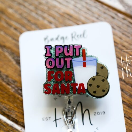 I put out for Santa Badge Reel, Christmas Badge Reel, Funny Badge Reel, Retractable ID Holder, Interchangeable, Glitter Badge Reel