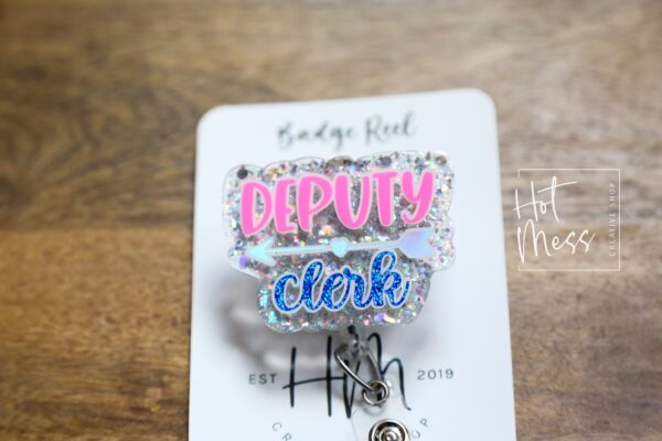 Deputy Clerk Badge Reel , Law ID Holder, courtroom worker Retractable Acrylic Badge Reel, deputy clerk gift