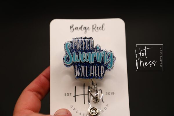 Funny Badge Reel, Maybe Swearing Will Help, Retractable Badge Reel, Interchangeable Badge Reel, Glitter Badge Reel