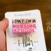 Student Nurse Badge Reel, I can't, I'm in nursing school, RN ID Holder, Retractable Acrylic Badge Reel