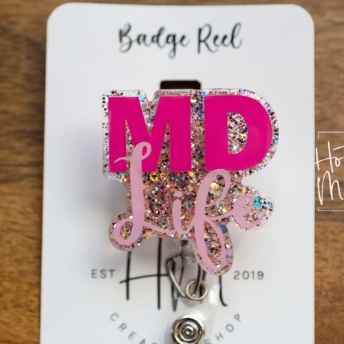 MD Life Badge Reel, Doctor Badge Reel, Glitter Badge Reel, Gift for new doctor