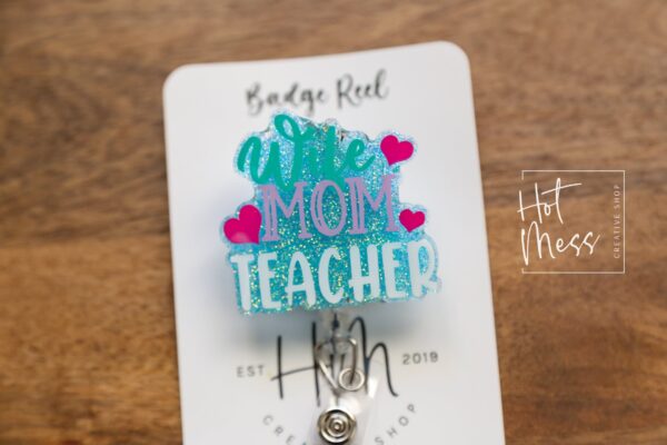 Wife Mom Teacher Badge Reel, ID Holder, Interchangeable Badge Reel, Teacher Gift, Daycare Teacher, Teacher Lanyard