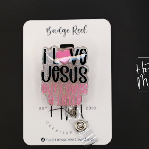 I love Jesus, But I cuss a little Badge Reel, Retractable Badge Reel, Interchangeable Badge Reel, Funny Badge Reel, Dark Humor