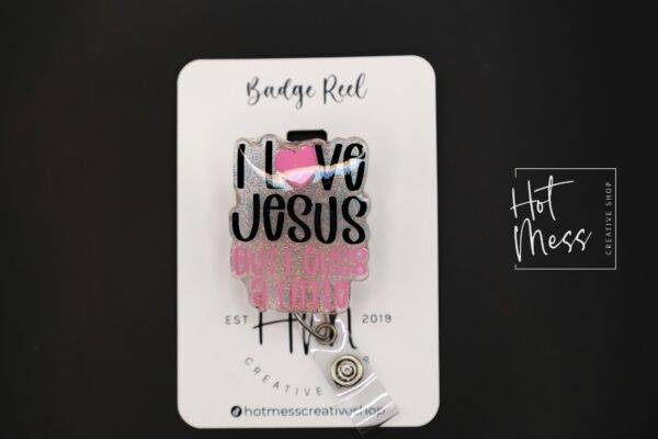 I love Jesus, But I cuss a little Badge Reel, Retractable Badge Reel, Interchangeable Badge Reel, Funny Badge Reel, Dark Humor