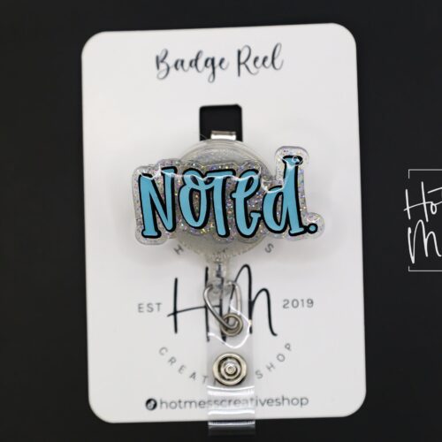 Noted Badge Reel, Funny Badge Reel, Retractable Badge Reel, Interchangeable Badge Reel, Sarcasm Badge Reel, glitter Badge Reel
