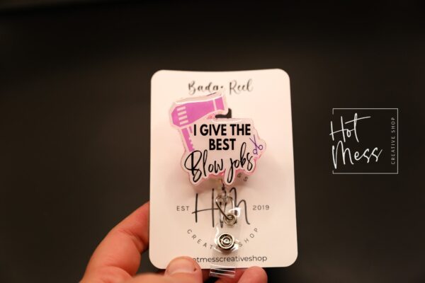 Hair Stylist Badge Reel, I give the best blow jobs,  Retractable ID Holder, Interchangeable Lanyard, self care badge reel