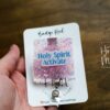 Holy Spirit Activate Funny Pink Glitter Badge Reel, RN ID Holder,  Nurse Gift, Paramedic gift, Office Worker, Church Admin Badge Reel