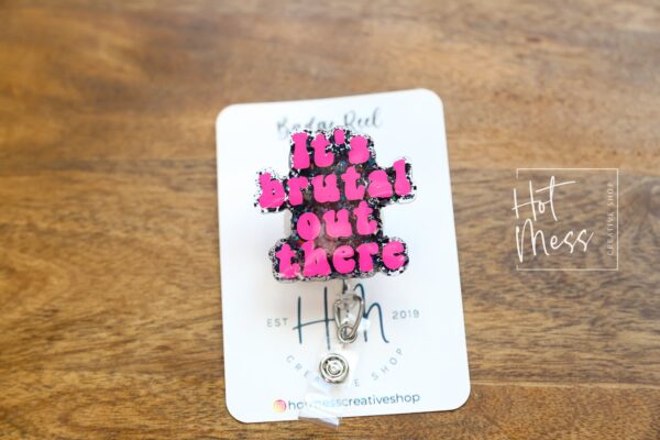 il_fullxfull.4675753584_nwq3 It's Brutal Out there Badge Reel, Funny Badge Reel, Retractable Badge Reel, Interchangeable Badge Reel