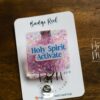Holy Spirit Activate Funny Pink Glitter Badge Reel, RN ID Holder,  Nurse Gift, Paramedic gift, Office Worker, Church Admin Badge Reel