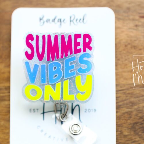 Summer Vibes Only Badge Reel, ID holder, Retractable Badge Reel, Teacher ID Holder, Nurse Badge Reel, Glitter Badge Reel, Interchangeable