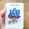 ICU Nurse Funny Badge Reel, Nurse Badge Reel, Medical ID Holder, ICU Nurse, Retractable Badge