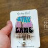 Stay in Your Lane Badge Reel, RN ID Holder, Retractable Acrylic Badge Reel, Nurse Gift, Night Shift, Office Worker, Funny Badge Reel