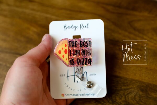 Funny Badge Reel, The best I can do is pizza, Dark Humor Badge Reel, ID Holder, Retractable Acrylic Badge Reel, Night Shift