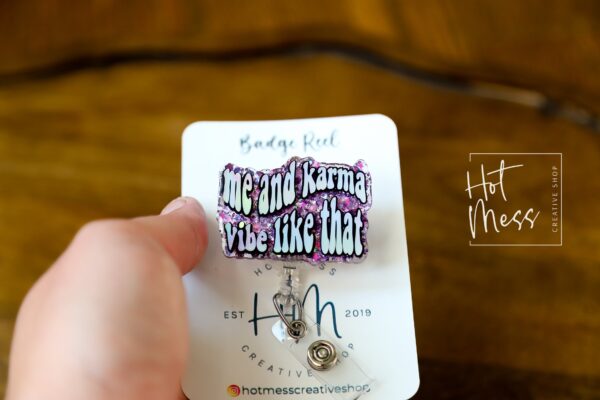 Me and Karma Vibe like that Badge Reel, Midnights, Retractable Badge Reel, Interchangeable Badge Reel, Funny Badge Reel, Dark Humor