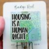 Housing Is A Human Right Badge Reel, Homeless Shelter ID Holder, Retractable Acrylic Badge Reel, Office Badge Reel