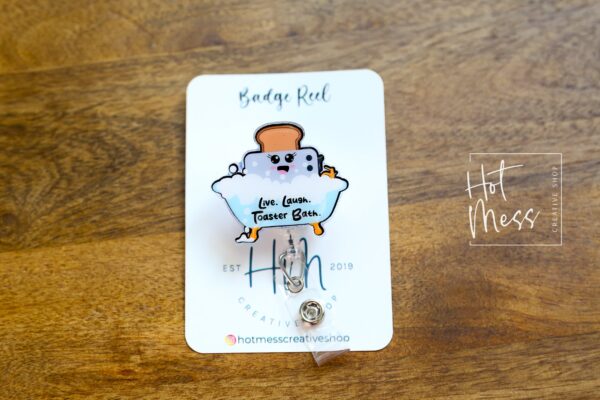 Live Laugh Toaster Bath, Funny Badge Reel, Dark Humor Badge Reel, ID Holder, Retractable Acrylic Badge Reel, Night Shift, Stocking Stuffer