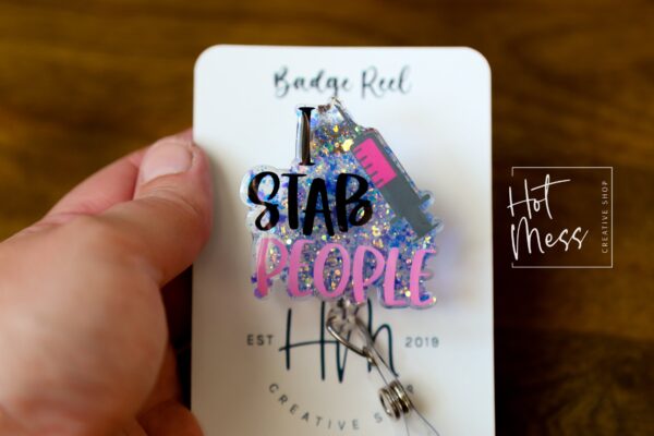 I Stab People Badge Reel, Phlebotomy Glitter ID Holder, Funny Badge Reel, PBT ID Holder