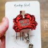 Don't Be Crabby Funny Badge Reel, Night Shift badge reel, crabby Lanyard