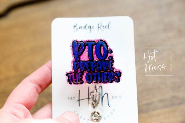 Prepare the Others: Customizable Retractable Badge Reel for Nurses, RNs, Office Staff - PTO Vacation Gift