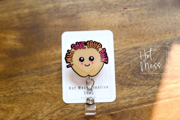 il_fullxfull.4980141398_owk9 I'll Save your butt Badge Reel, Wound Care Nurse Badge Reel, RN ID Holder, Retractable Acrylic Badge Reel, Nurse Gift, Boo Boo Crew