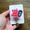 What the Flush Badge Reel, IV FlushRetractable Badge Reel, Interchangeable Badge Reel, Funny Badge Reel, Dark Humor