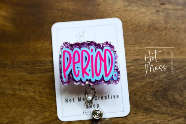 il_fullxfull.4989431892_e1iz Period Badge Reel, Funny Badge Reel, Retractable Badge Reel, Interchangeable Badge Reel, Sarcasm Badge Reel, glitter Badge Reel