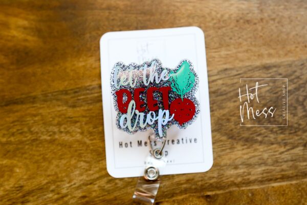 Let the Beet Drop, Funny Badge Reel, RN ID Holder, Retractable Acrylic Badge Reel, Nurse Gift, Office Badge Ree, Office Gift