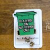 Be a Trash Can Not a Trash Can't Funny Badge Reel, Retractable Acrylic Badge Reel, Nurse Gift, Office ID Holder, Glitter Badge Reel