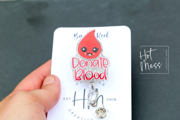 Donate Blood Badge Reel, Retractable Badge Reel, Interchangeable Badge Reel, Blood Bank ID holder