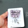 It's ok to not be ok badge reel, RN ID Holder, Retractable Acrylic Badge Reel, Nurse Gift, Night Shift, Take care of your mental health