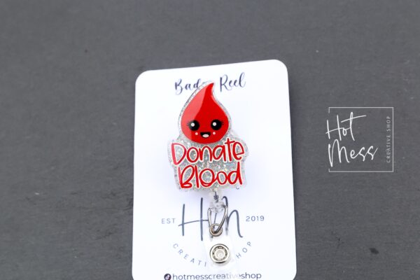 Donate Blood Badge Reel, Retractable Badge Reel, Interchangeable Badge Reel, Blood Bank ID holder