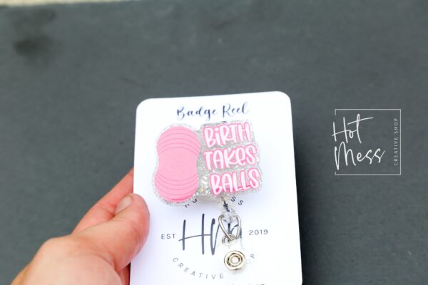 Birth Takes Balls ID Holder, Nurse ID Holder, Funny Badge Reel, Labor and Delivery Lanyard, Stocking Stuffer