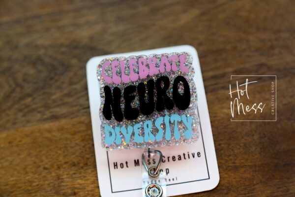 Celebrate Neurodiversity Glitter Badge Reel, gift for introvert, neurodivergent badge reel, autism awareness