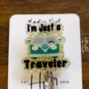 I'm just a traveler Nurse Badge Holder, Funny Badge Reel, RN ID Holder, Retractable Acrylic Badge Reel, Nurse Gift, Stocking Stuffer