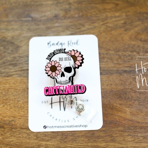 il_fullxfull.5295130913_tjdb Dead Inside But Still Caffeinated Funny Badge Reel, RN ID Holder, Retractable Acrylic Badge Reel, Nurse Gift, Night Shift, Officer Worker