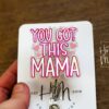 You got this Mama ID Holder, Nurse ID Holder, Funny Badge Reel, Labor and Delivery Lanyard, Stocking Stuffer