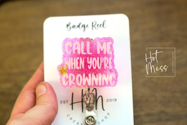 il_fullxfull.5353431511_bm7f Pink Call me When You're Crowning ID Holder, Nurse ID Holder, Funny Badge Reel, Labor and Delivery Lanyard, Stocking Stuffer