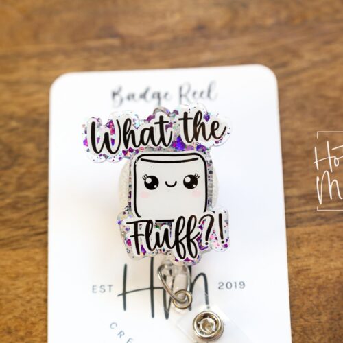il_fullxfull.5353436139_ma0o What the Fluff?! Badge Reel, RN id Holder, Jesus Retractable Acrylic Badge Reel, Nurse Gift, Funny Badge Reel, Glitter id holder