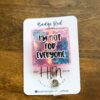 Im not for everyone Funny Badge Reel, RN ID Holder, Retractable Acrylic Badge Reel, Nurse Gift, Night Shift, Office Badge Reel