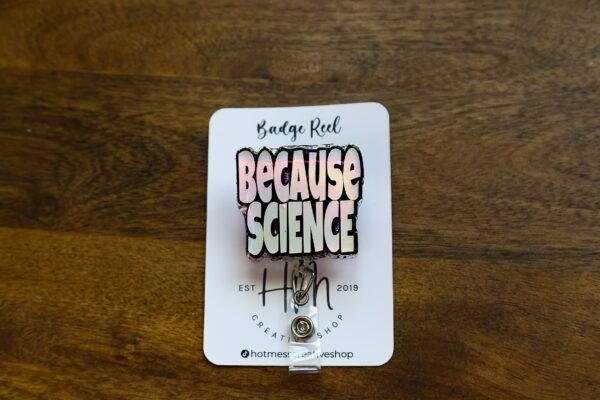 il_fullxfull.5373860986_nuvc Because Science Badge Reel, Science Teacher Gift, Retractable Badge Reel, Interchangeable Badge Holder
