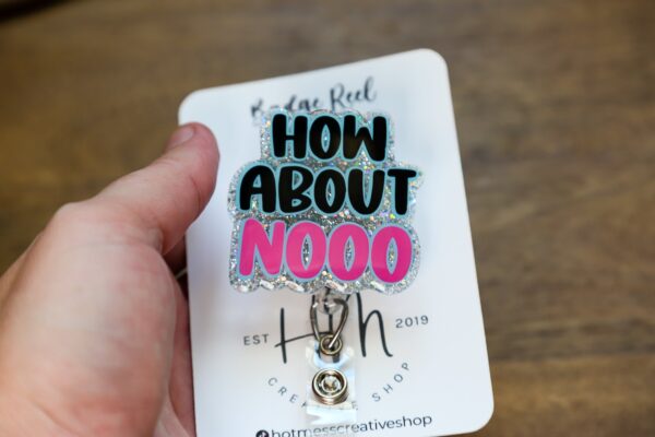 How about Nooo Glitter Funny Badge Reel, Retractable ID Holder, Interchangeable, Nurse Badge Reel,
