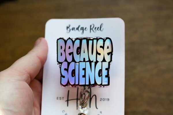 il_fullxfull.5422025717_9akf Because Science Badge Reel, Science Teacher Gift, Retractable Badge Reel, Interchangeable Badge Holder