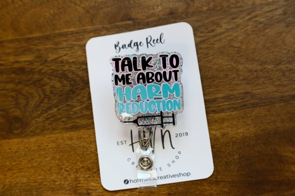 il_fullxfull.5437815088_j9v6 Talk to me about Harm Reduction Badge Reel, public health ID Holder, Retractable Acrylic Badge Reel