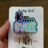 K.... Byeeee Funny Badge Reel, Retractable Acrylic Badge Reel, Nurse Gift, Office ID Holder, Custom Badge Reel