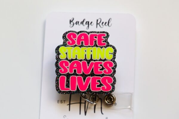 Safe Staffing Saves Lives Badge Reel, Nurse Badge Reel, ID Holder, ICU Nurse, Retractable Badge, medical humor, Stocking Stuffer