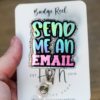 Send me an Email Funny Blue Badge Reel, Office Badge Holder, RN ID Holder, Retractable Acrylic Badge Reel, Night Shift, Office Badge Reel