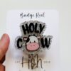 Holy Cow badge reel, Interchangeable Badge Reel, Cute badge Reel, Teacher ID Holder, animal badge reel, Badge Holder, Stocking Stuffer