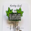 Budtender Badge Reel, Dispensary ID Holder, Retractable Acrylic Badge Reel, Budtender Gift
